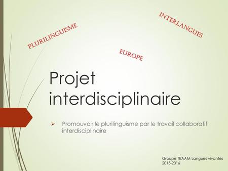 Projet interdisciplinaire