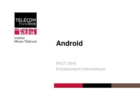 Android PACT 2016 Encadrement Informatique.