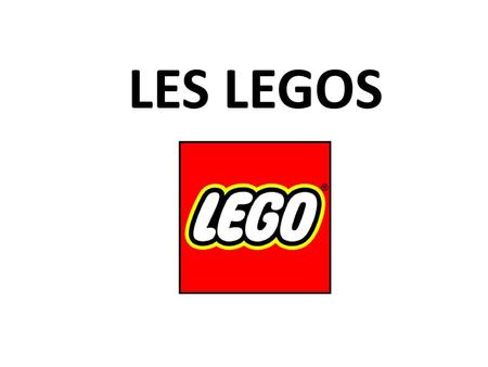 LES LEGOS.