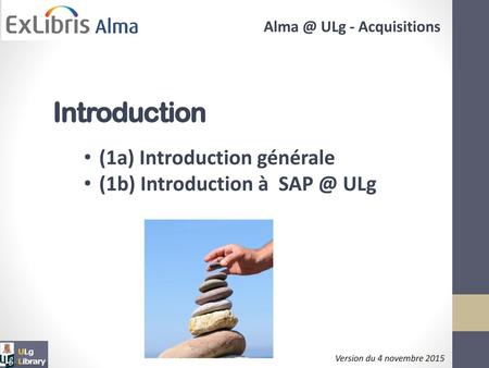 Introduction (1a) Introduction générale (1b) Introduction à ULg
