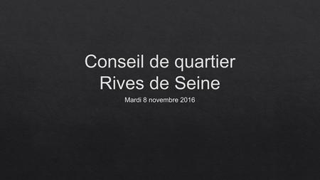Conseil de quartier Rives de Seine