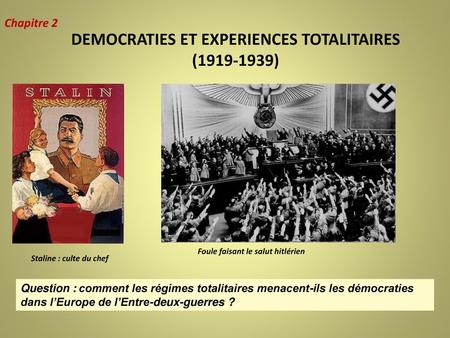 DEMOCRATIES ET EXPERIENCES TOTALITAIRES ( )