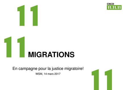 En campagne pour la justice migratoire! WSM, 14 mars 2017