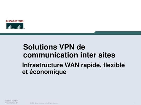 Solutions VPN de communication inter sites