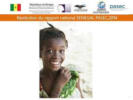 Restitution du rapport national SENEGAL PASEC2014