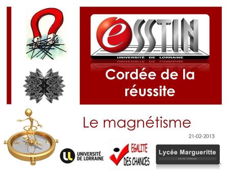 Cordée de la réussite Le magnétisme 21-02-2013.