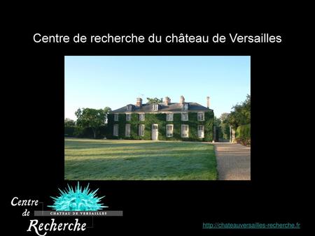 Centre de recherche du château de Versailles
