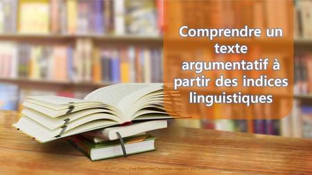 Comprendre un texte argumentatif à partir des indices linguistiques