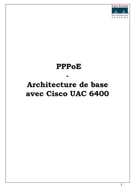 PPPoE - Architecture de base avec Cisco UAC 6400