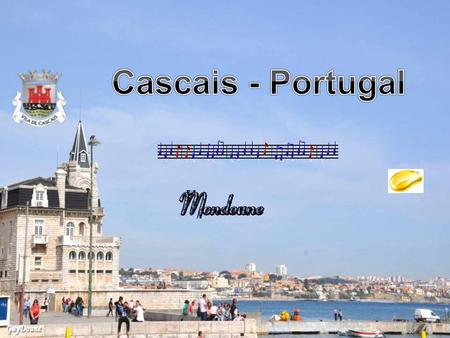 Cascais - Portugal.