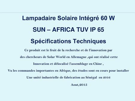 Lampadaire Solaire Intégré 60 W SUN – AFRICA TUV IP 65