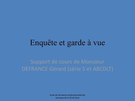 Support de cours de Monsieur DEFRANCE Gérard (série S et ABCDLT)