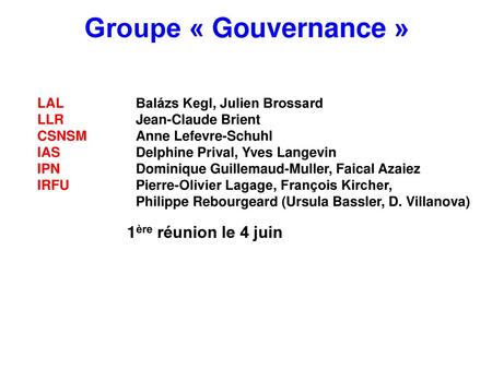 Groupe « Gouvernance » 1ère réunion le 4 juin