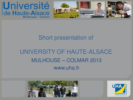 Short presentation of UNIVERSITY OF HAUTE-ALSACE