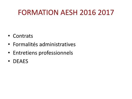 FORMATION AESH Contrats Formalités administratives