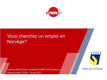 Vous cherchez un emploi en Norvège?