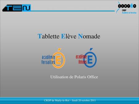 Tablette Elève Nomade Utilisation de Polaris Office