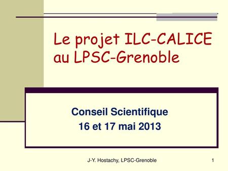 Le projet ILC-CALICE au LPSC-Grenoble
