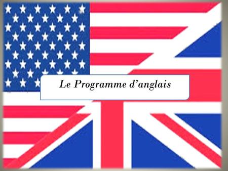 Le Programme d’anglais