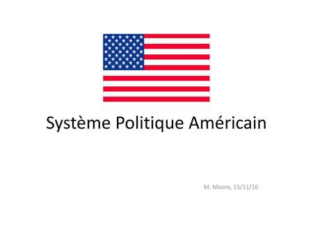 Système Politique Américain