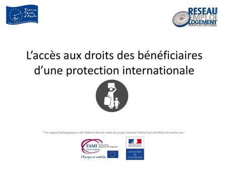 L’accès aux droits des bénéficiaires d’une protection internationale