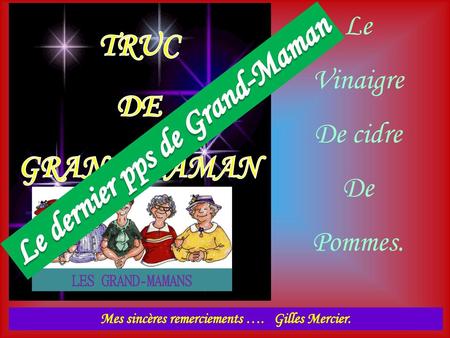 TRUC DE GRAND-MAMAN Le dernier pps de Grand-Maman