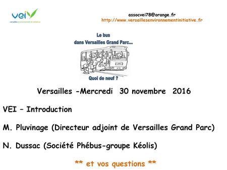 Versailles -Mercredi  30 novembre  2016 VEI – Introduction