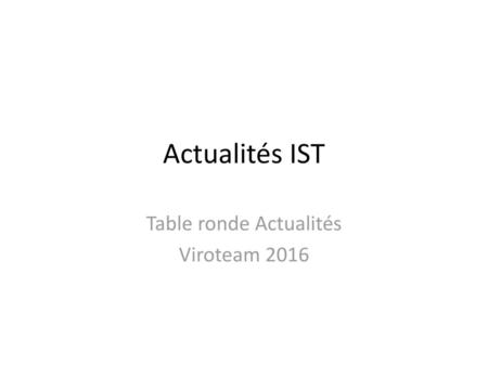 Table ronde Actualités Viroteam 2016