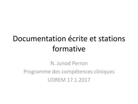 Documentation écrite et stations formative