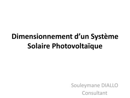 Dimensionnement d’un Système Solaire Photovoltaïque