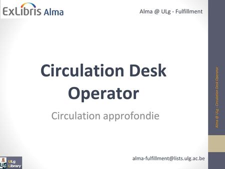 Circulation Desk Operator