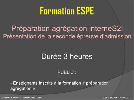 Formation ESPE Préparation agrégation interneS2I Durée 3 heures