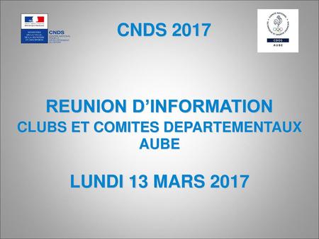 REUNION D’INFORMATION CLUBS ET COMITES DEPARTEMENTAUX