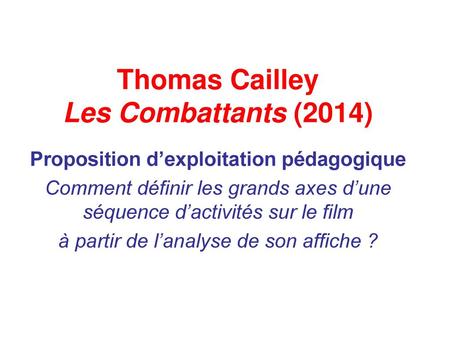 Thomas Cailley Les Combattants (2014)