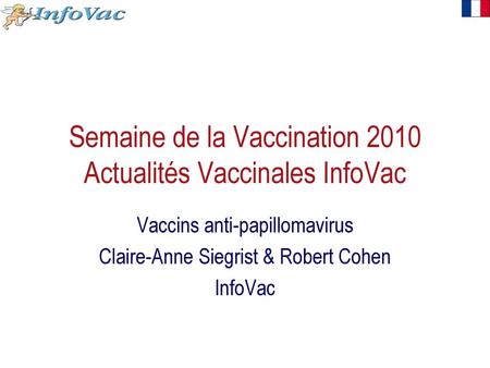 Semaine de la Vaccination 2010 Actualités Vaccinales InfoVac