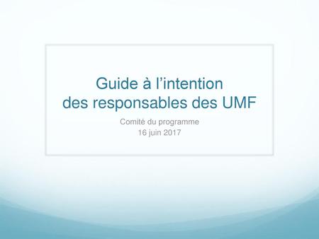 Guide à l’intention des responsables des UMF