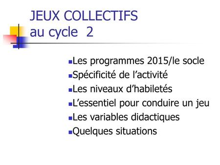 JEUX COLLECTIFS au cycle 2