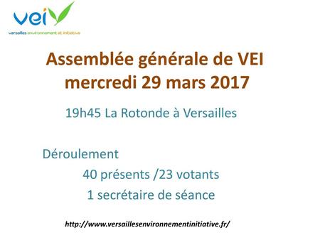 Assemblée générale de VEI mercredi 29 mars 2017