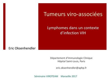 Tumeurs viro-associées Lymphomes dans un contexte d’infection VIH