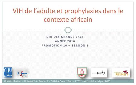 VIH de l’adulte et prophylaxies dans le contexte africain