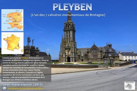 PLEYBEN (L‘un des 7 calvaires monumentaux de Bretagne)
