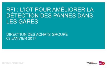 RFI : L’IOT pour Améliorer la détection des pannes dans les GARES