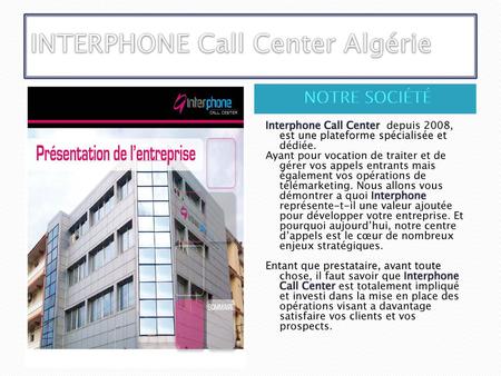 INTERPHONE Call Center Algérie