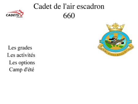 Cadet de l'air escadron 660 Le personnel Les grades Les activités