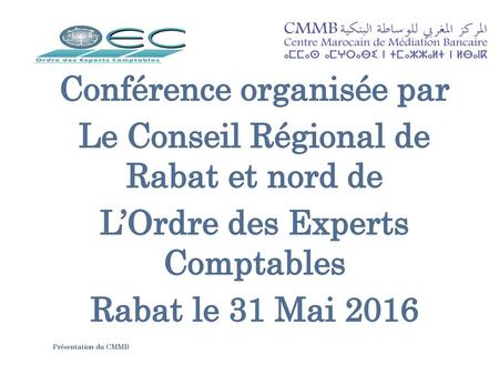 Conférence organisée par Le Conseil Régional de Rabat et nord de