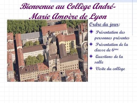 Bienvenue au Collège André- Marie Ampère de Lyon