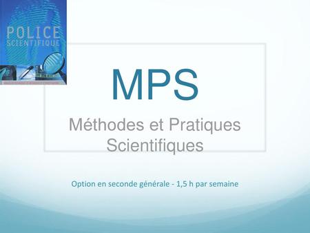 MPS Méthodes et Pratiques Scientifiques