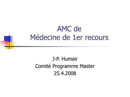 AMC de Médecine de 1er recours
