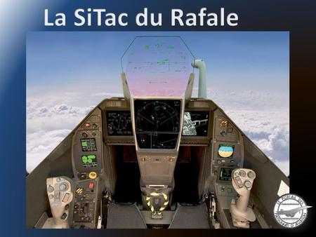 La SiTac du Rafale.