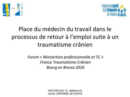 Forum « Réinsertion professionnelle et TC » France Traumatisme Crânien
